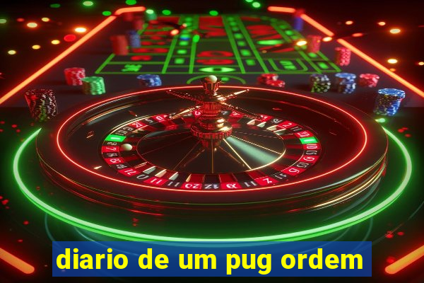 diario de um pug ordem